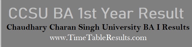 CCSU BA 1st Year Result - Chaudhary Charan Singh University BA I Results