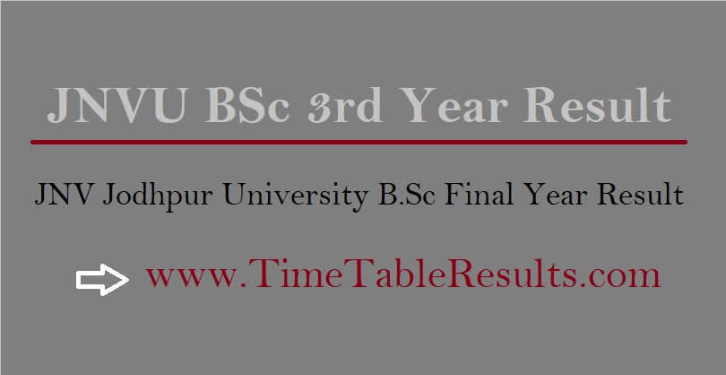JNVU BSc 3rd Year Result - JNU Jodhpur University B.Sc Final Year Result