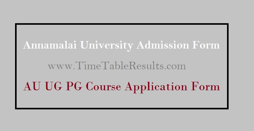 Annamalai University Admission Form - AU UG PG Course Application Form