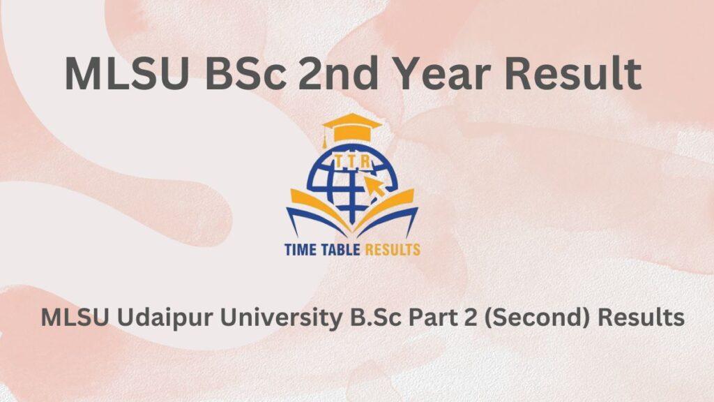 MLSU BSc 2nd Year Result - MLSU Udaipur University B.Sc Part 2 Second Results