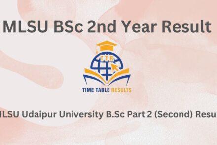 MLSU BSc 2nd Year Result - MLSU Udaipur University B.Sc Part 2 Second Results